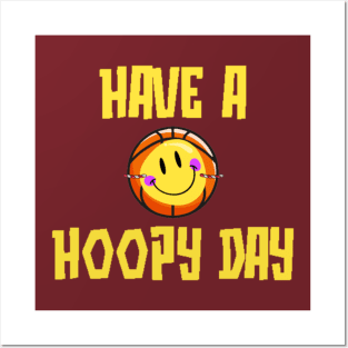 Have A Hoopy Day Posters and Art